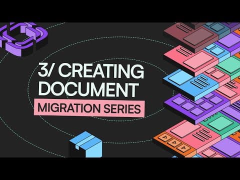 Migration Series: Creating Documents