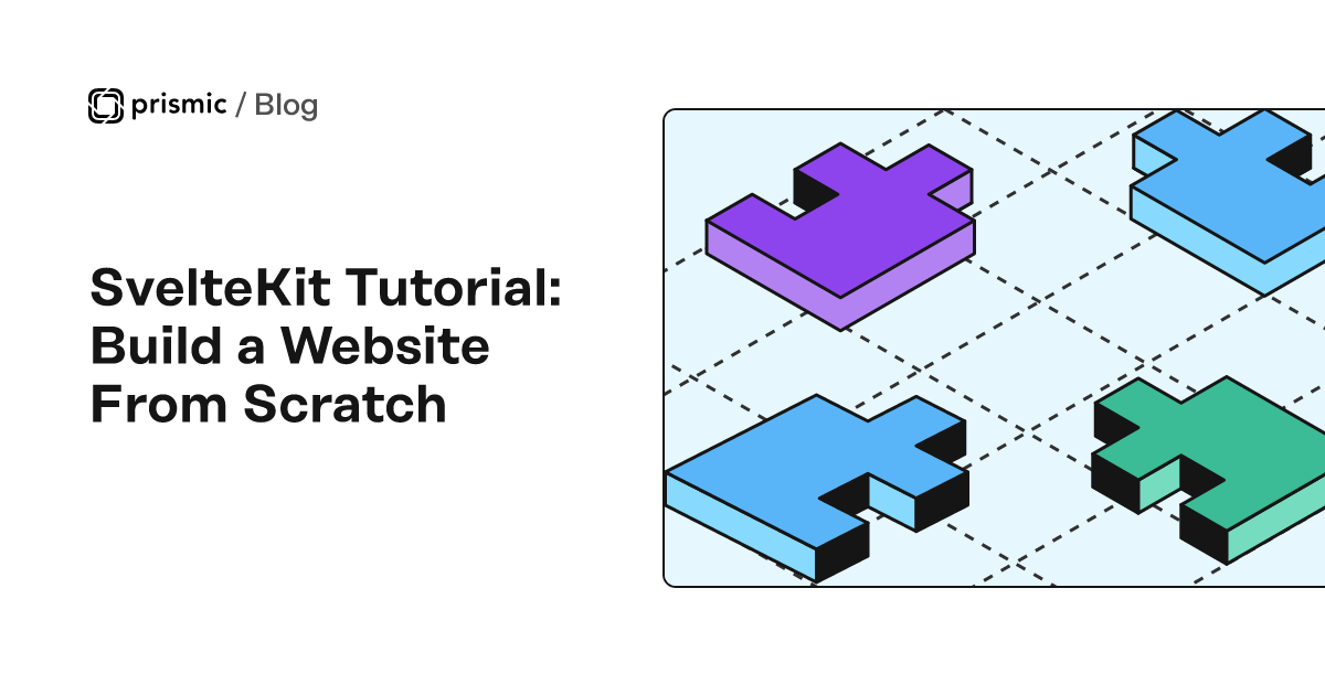 SvelteKit Tutorial: Build a Website From Scratch