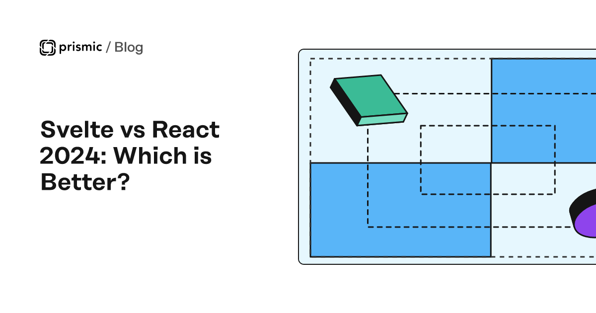 Choosing Between React and Svelte: Selecting the Right JavaScript Library for 2024