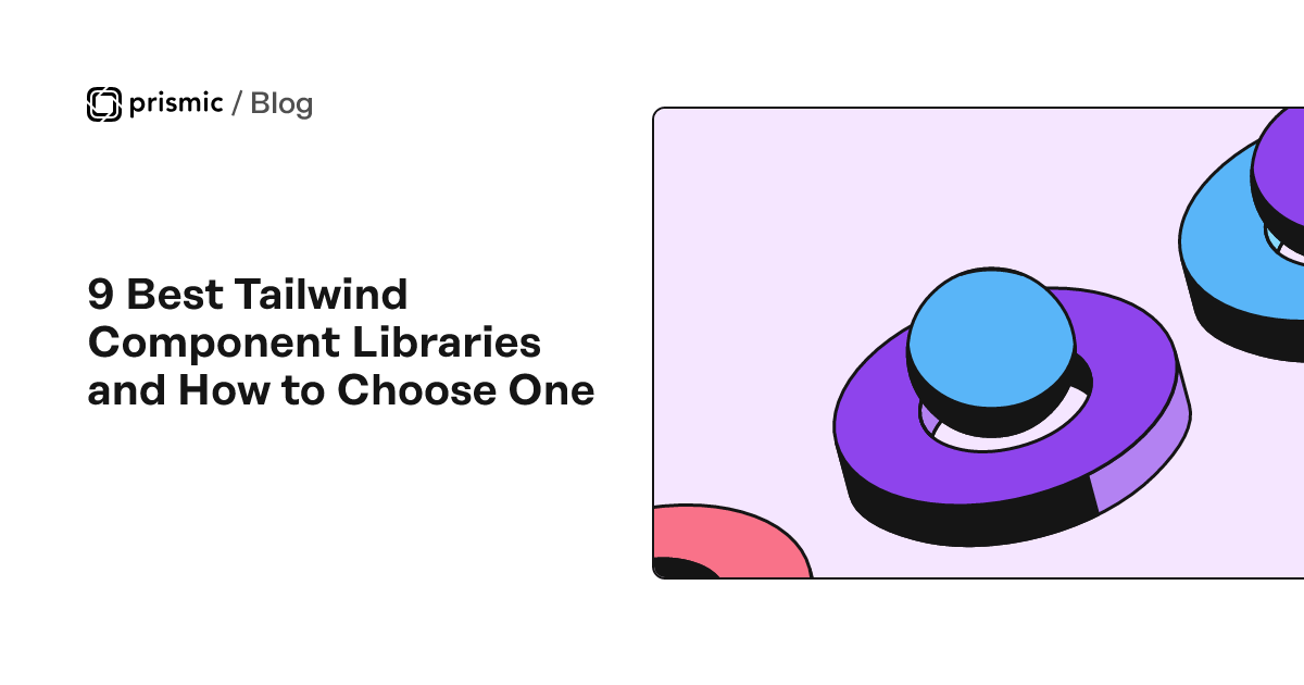 9 Best Tailwind Component Libraries