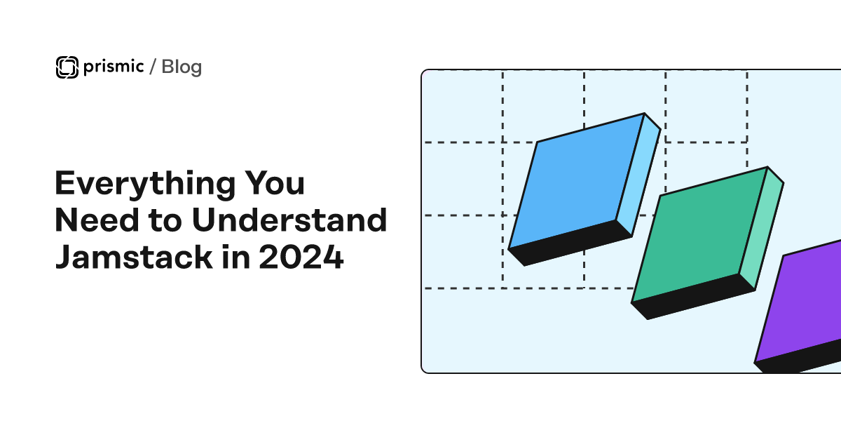 What is Jamstack? A Guide to Understand Jamstack in 2024