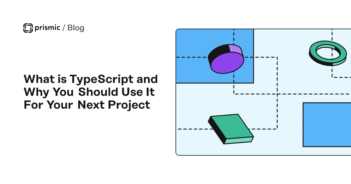 Why You Need to Use Typescript for All Your Web Projects