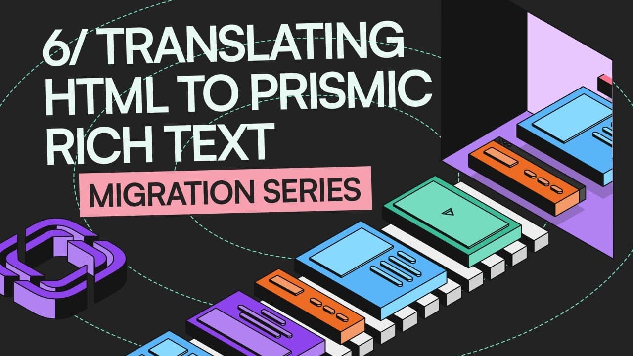 Migrate to Prismic — Prismic Docs