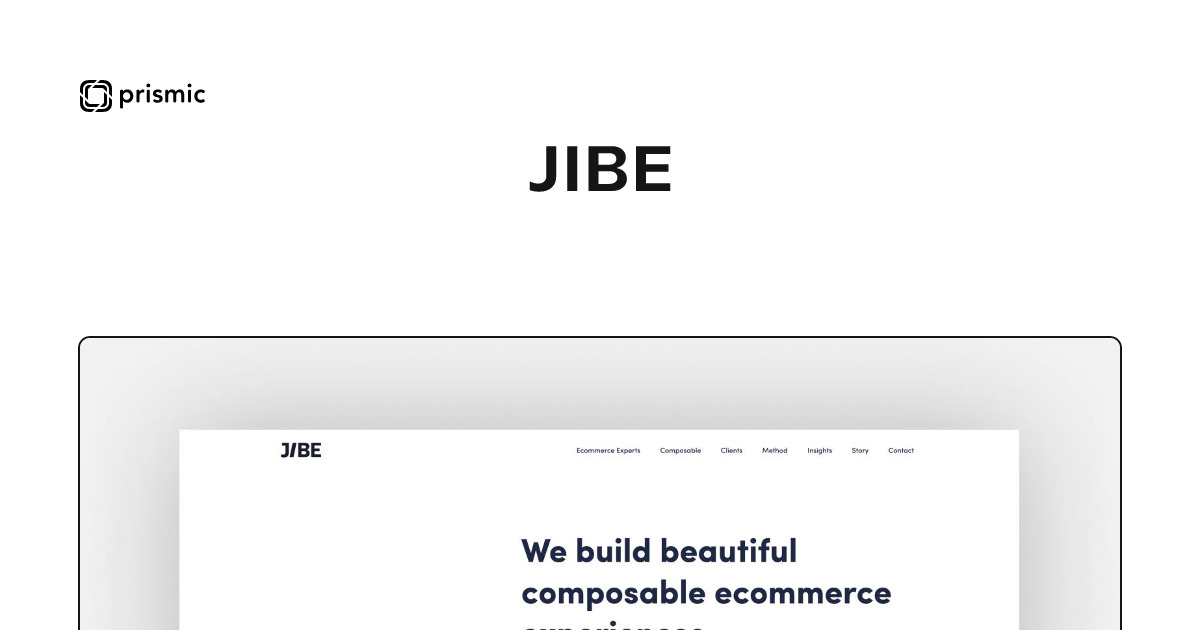 JIBE - Hire a Prismic Partner